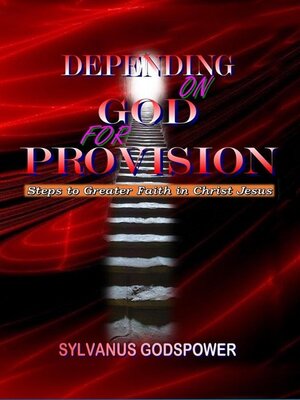 cover image of Depending on God for Provision